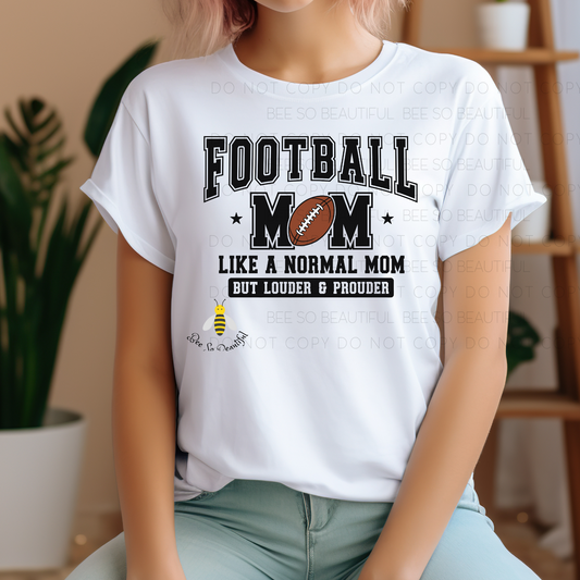 Football Mom Like A Normal Mom