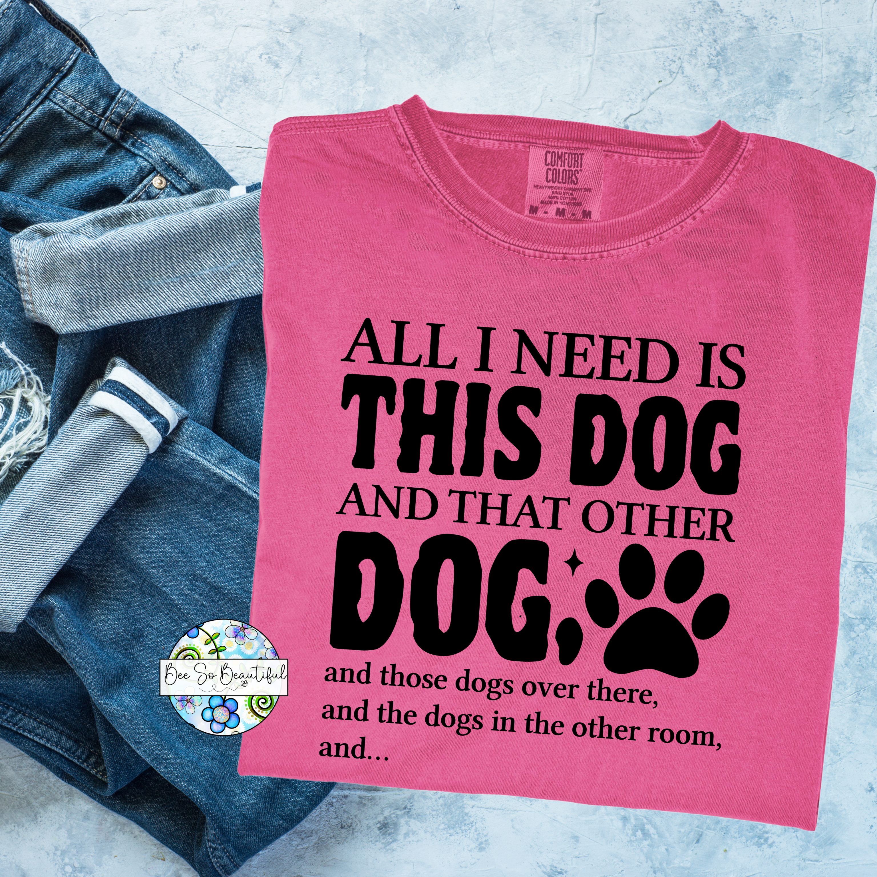 All I Need Is This Dog