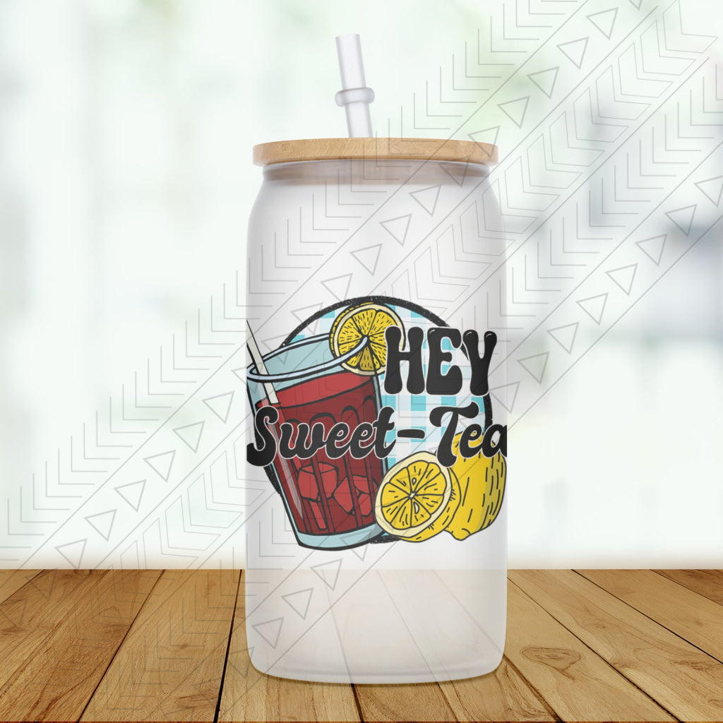 Hey Sweet Tea Glass Can