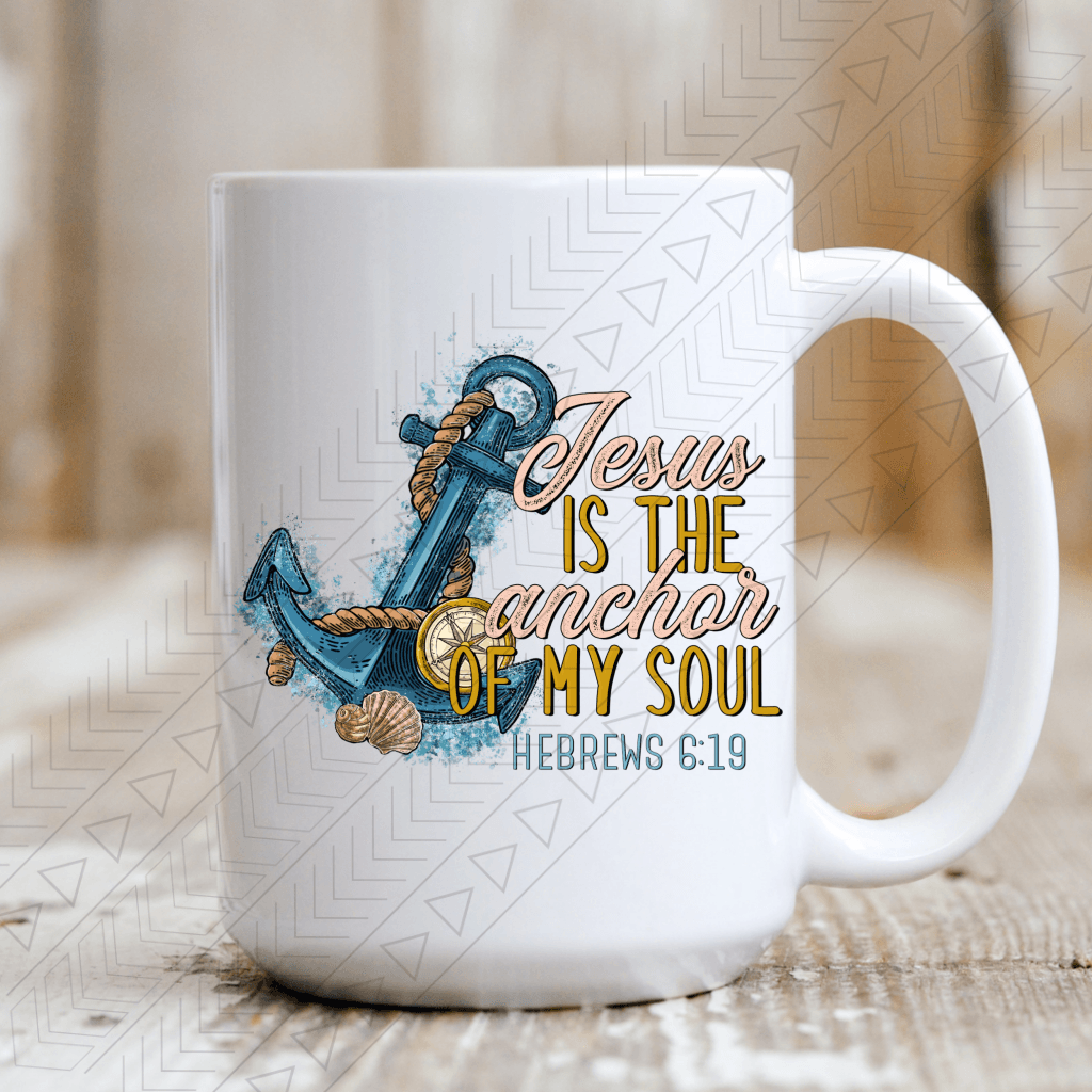 Jesus Is The Anchor Ceramic Mug 15Oz Mug