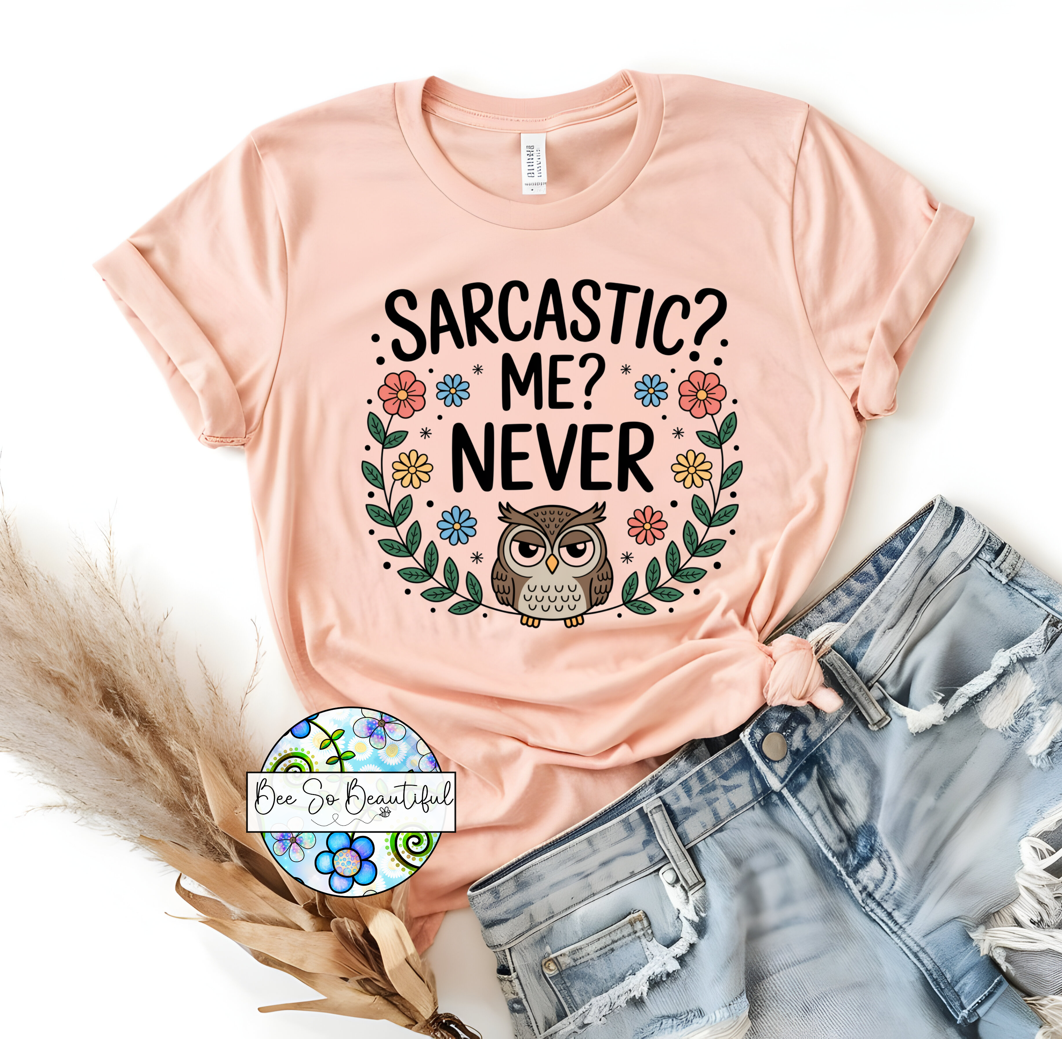 Sarcastic? Me? Never?